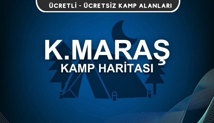 Kahramanmaraş Kamp Alanları Haritası