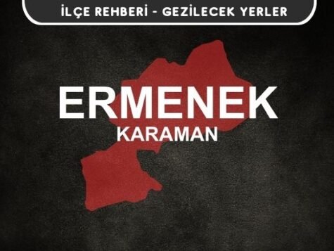 Karaman Ermenek Gezi Rehberi
