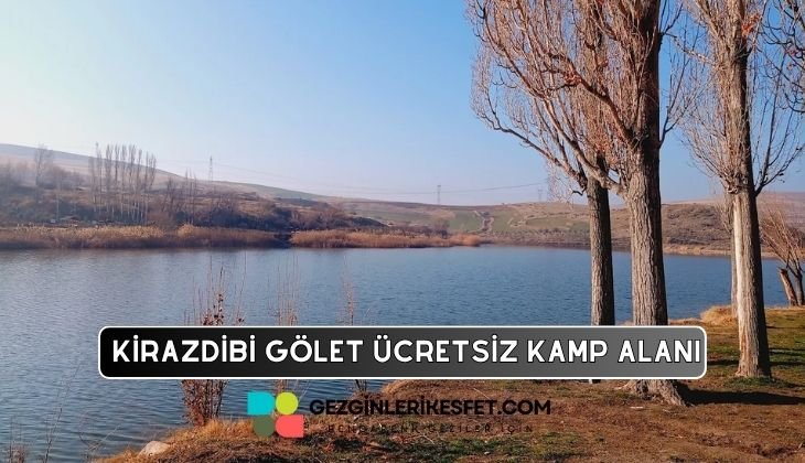 Kirazdibi Göleti Kamp Alanı