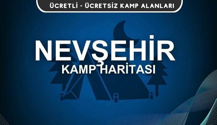 Nevşehir Kamp Alanları Haritası