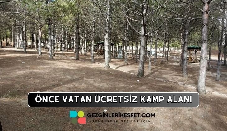 Önce Vatan Piknik ve Kamp Alanı