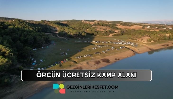 Örcün Ücretsiz Kamp Alanı
