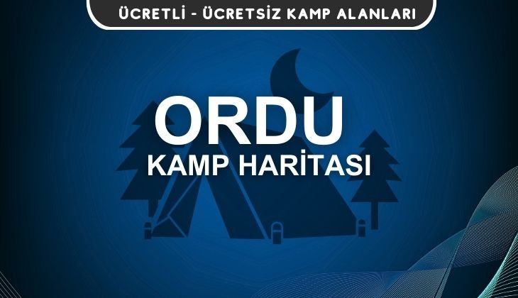 Ordu Kamp Alanları Haritası