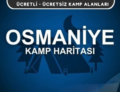 Osmaniye Kamp Alanları Haritası