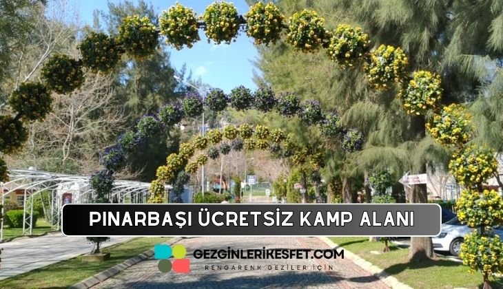 Pınarbaşı Kamp Alanı