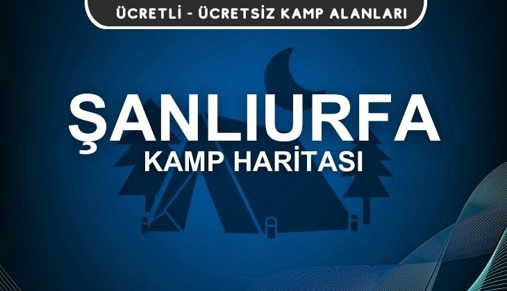 Şanlıurfa Kamp Alanları Haritası