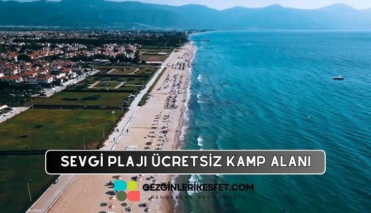 Sevgi Plajı Kamp Alanı