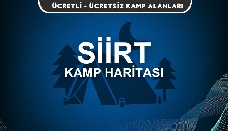 Siirt Kamp Alanları Haritası