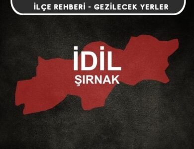 Şırnak İdil Gezi Rehberi