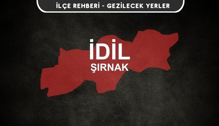 Şırnak İdil Gezi Rehberi