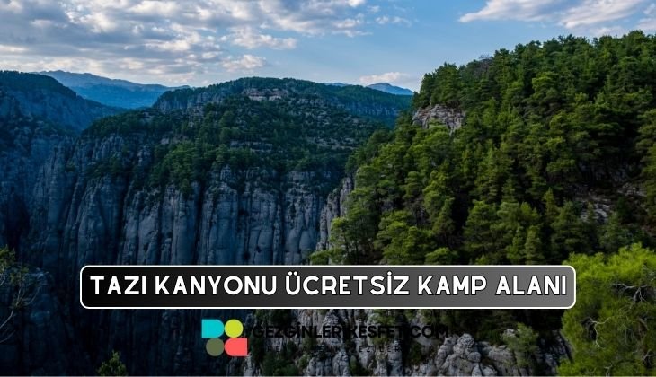 Tazı Kanyonu Kamp Alanı