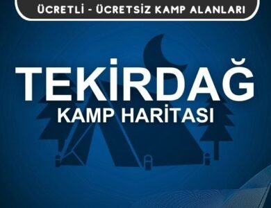 Tekirdağ Kamp Alanları Haritası