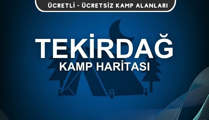 Tekirdağ Kamp Alanları Haritası