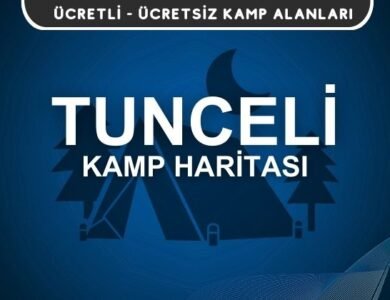 Tunceli Kamp Alanları Haritası