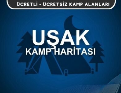 Uşak Kamp Alanları Haritası