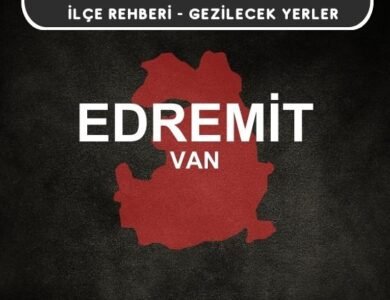 Van Edremit Gezi Rehberi