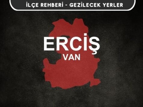 Van Erciş Gezi Rehberi