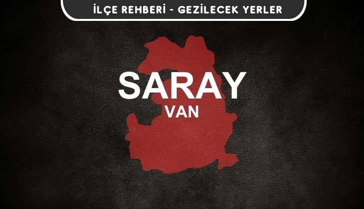 Van Saray Gezi Rehberi