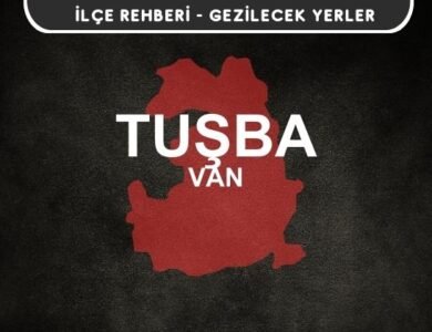 Van Tuşba Gezi Rehberi