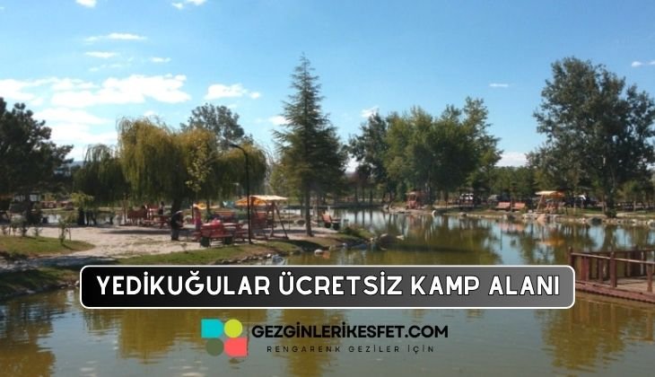 Yedikuğular Kuş Cenneti Kamp Alanı