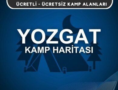Yozgat Kamp Alanları Haritası