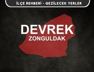 Zonguldak Devrek Gezi Rehberi