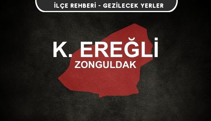 Zonguldak Karadeniz Ereğli Gezi Rehberi