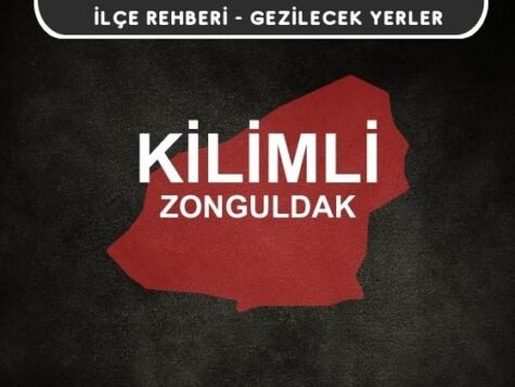 Zonguldak Kilimli Gezi Rehberi