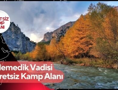 Belemedik Vadisi Ücretsiz Kamp Alanı