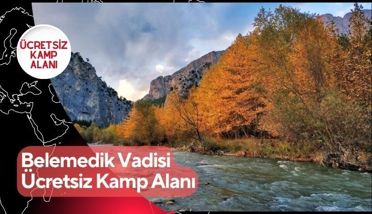 Belemedik Vadisi Ücretsiz Kamp Alanı