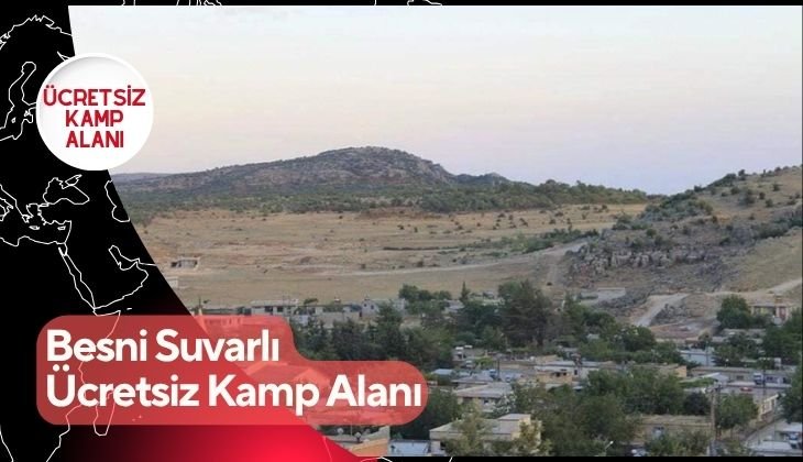 Besni Suvarlı Ücretsiz Kamp Alanı