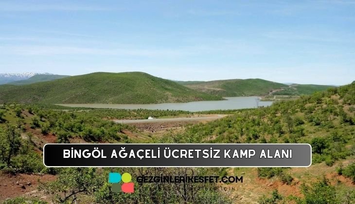 Bingöl Ağaçeli Kamp Alanı