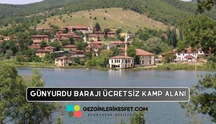 Günyurdu Barajı Kamp Alanı