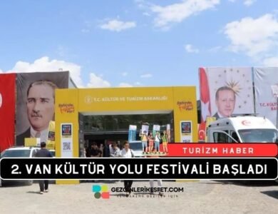 Van Kültür Yolu Festivali Başladı