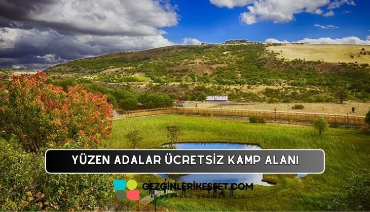 Yüzen Adalar Tabiat Parkı Kamp Alanı