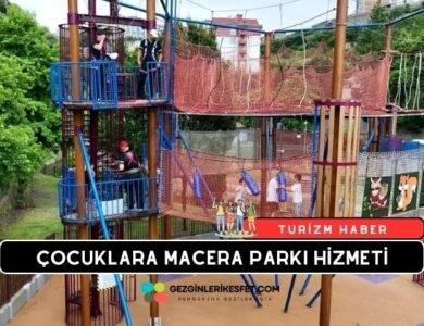 Zağnos Vadisi Macera Parkı Hizmete Açıldı