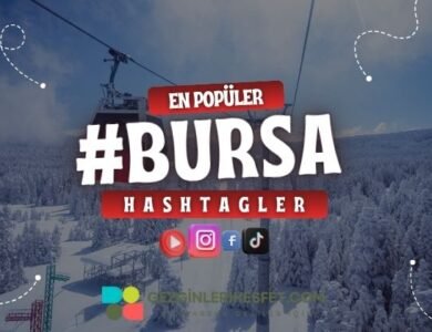 Bursa En Popüler Hashtagler - Instagram - Tiktok - Shorts