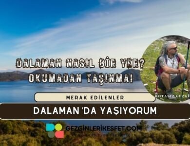 Dalaman Nasıl Bir Yer - Dalaman'a Taşındım Detaylar Burada