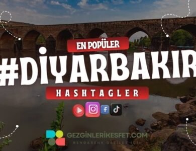 Diyarbakır En Popüler Hashtagler - Instagram - Tiktok - Shorts
