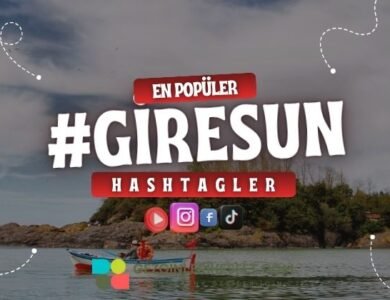 Giresun En Popüler Hashtagler - Instagram - Tiktok - Shorts