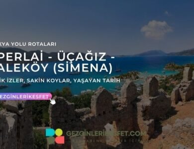 Likya Yolu Aperlai - Üçağız - Kaleköy (Simena) Rotası 12km