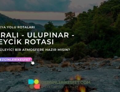 Likya Yolu Çıralı - Ulupınar - Beycik Rotası 21km
