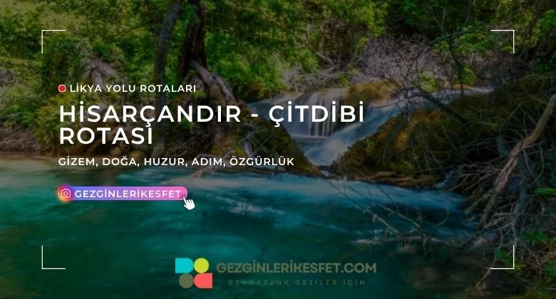 Likya Yolu Hisarçandır - Çitdibi Rotası 9km