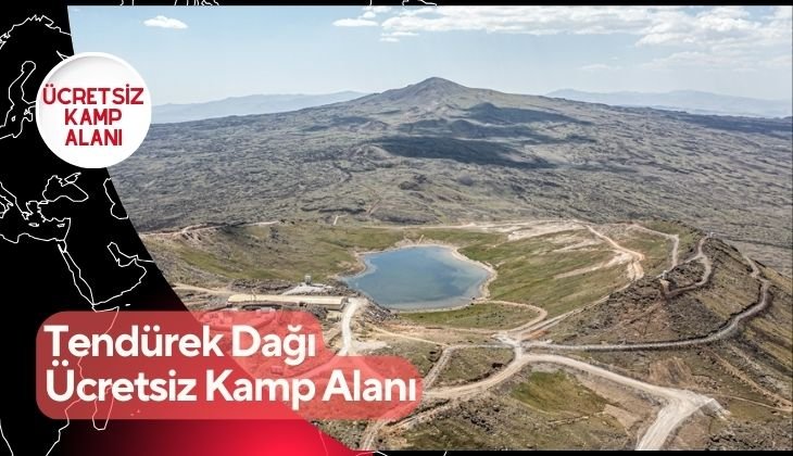 Tendürek Dağı Ücretsiz Kamp Alanı