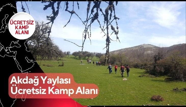 Akdağ Yaylası Ücretsiz Kamp Alanı