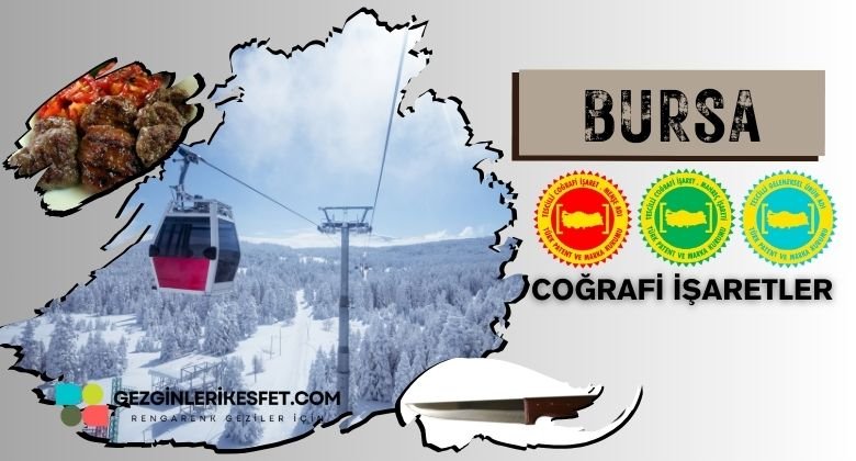 Bursa Coğrafi İşaretleri Ürünler Listesi