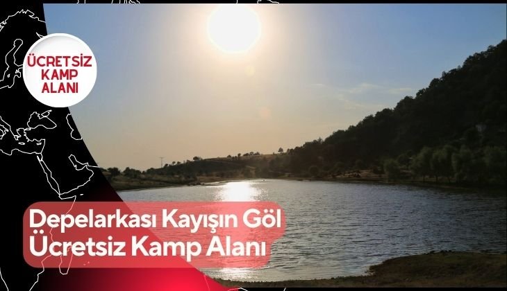 Depelarkası Kayışın Göl Ücretsiz Kamp Alanı