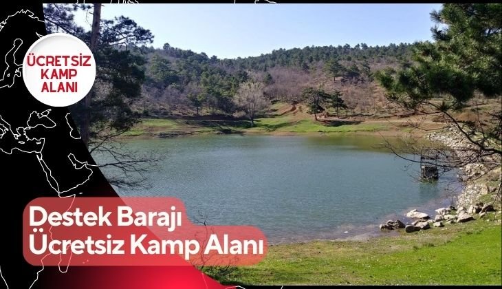 Destek Barajı Ücretsiz Kamp Alanı