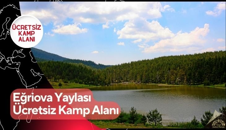 Eğriova Yaylası Ücretsiz Kamp Alanı