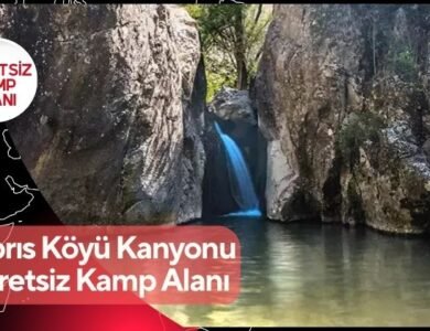 Kıbrıs Köyü Kanyonu Ücretsiz Kamp Alanı